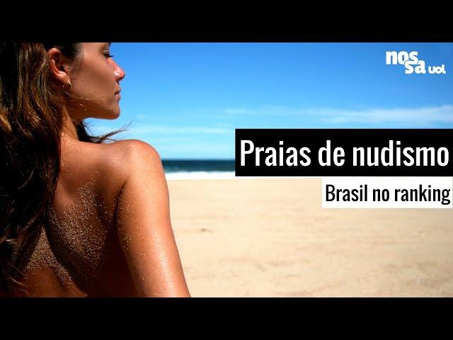 Brasil tem uma das 20 melhores praias de nudismo do mundo