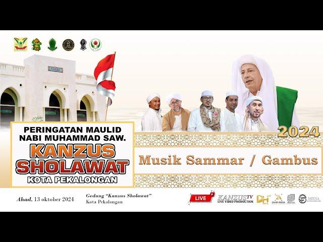  LIVE -  MUSIK SAMMAR / GAMBUS PENUTUPAN II RANGKAIAN MAULID AKBAR KANZUS SHOLAWAT 2024