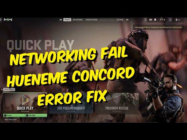 How To Fix Modern Warfare 2 Connection Failed - Networking is Offline Hueneme Concord Error