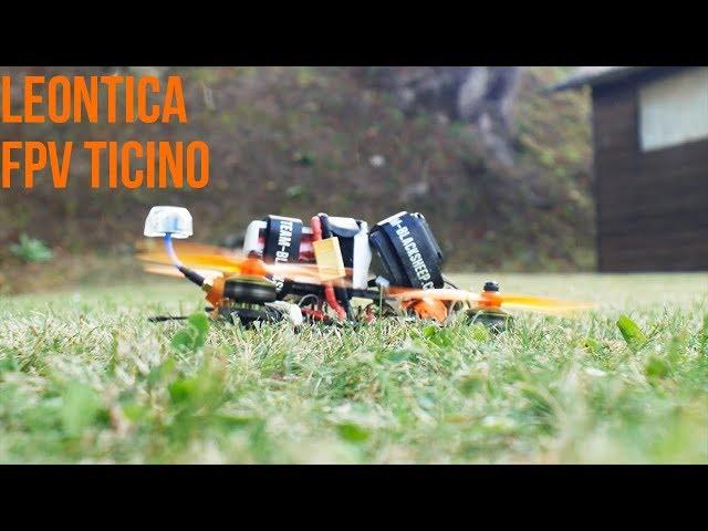 LEONTICA FPV TICINO - compilation by MarcoMota