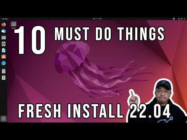 10 Things to do on fresh install of ubuntu 22.04