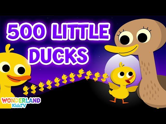 500 little ducks - Five hundred Little Ducks - Nursery Rhymes & Kids Songs #duckssongs