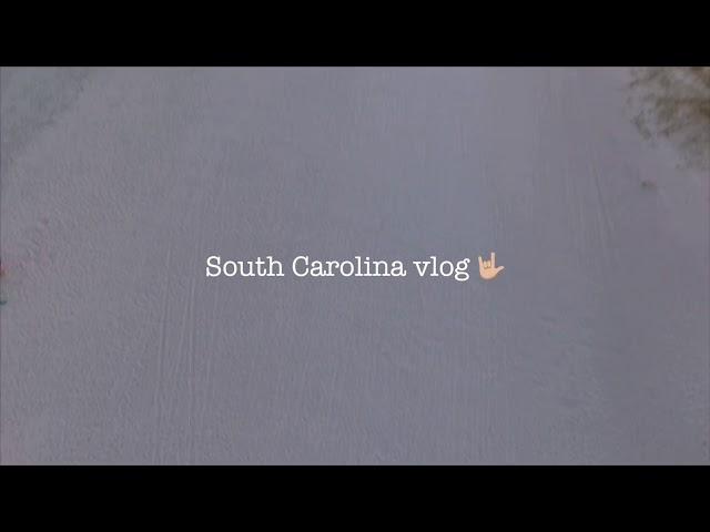 South Carolina vlog 2019 