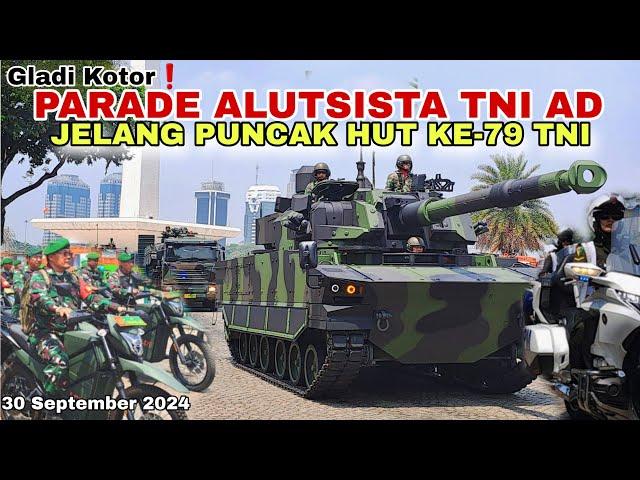 [FULL]Gladi Kotor-Parade Alutsista TNI AD Jelang Puncak Hut  ke-79 TNI Di Monas-Monumen Nasional