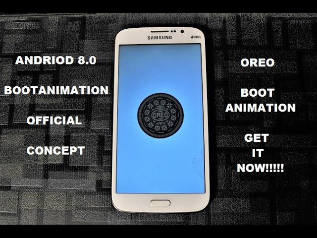 Install Android 8.0 Oreo Boot Animation  (Must Watch) (Safe Installation)