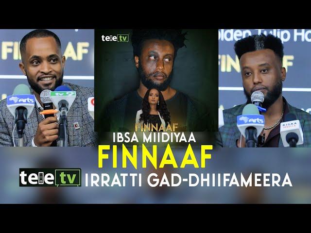 FINNAAF FILM IBSA MEDIA TELETV IRRATTI GAD-DHIIFAMUU ISAA 2024 BIKILA ASFAWU