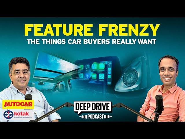 The Car Features Arms Race: Innovation to Excess | Deep Drive Podcast Ep 61 | Autocar India