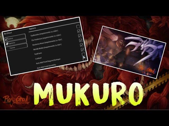  MUKURO  - RO GHOUL SCRIPT - AUTO FARM YEN ,LEVEL ,REP ,AUTO TRAIN