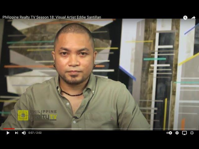 Philippine Realty TV Season 18: Visual Artist Eddie Santillan