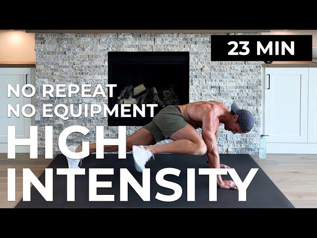 23 Min Relentless HIIT Workout | No Repeats + No Equipment