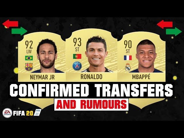 FIFA 20 | NEW CONFIRMED TRANSFERS & RUMOURS! | FT. RONALDO, NEYMAR, MBAPPE... etc