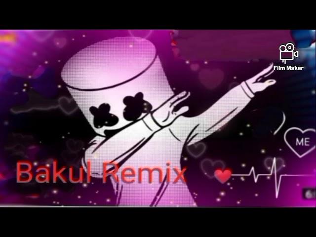 DJ BAKUL REMIX