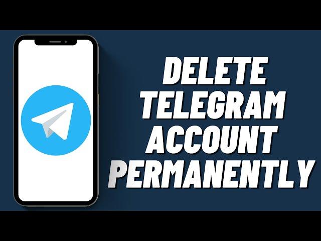 How To Delete Telegram Account Permanently On iPhone (2023)