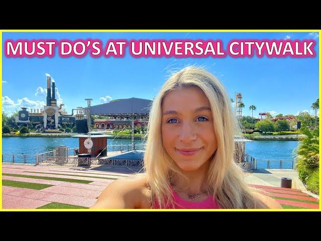 7 Things You Must Do in Universal Citywalk Orlando | Guide to CityWalk