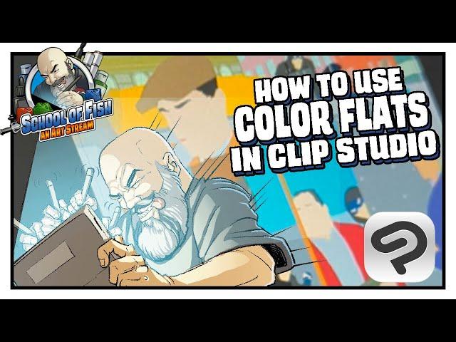 HOW TO USE COLOR FLATS IN CLIP STUDIO PAINT