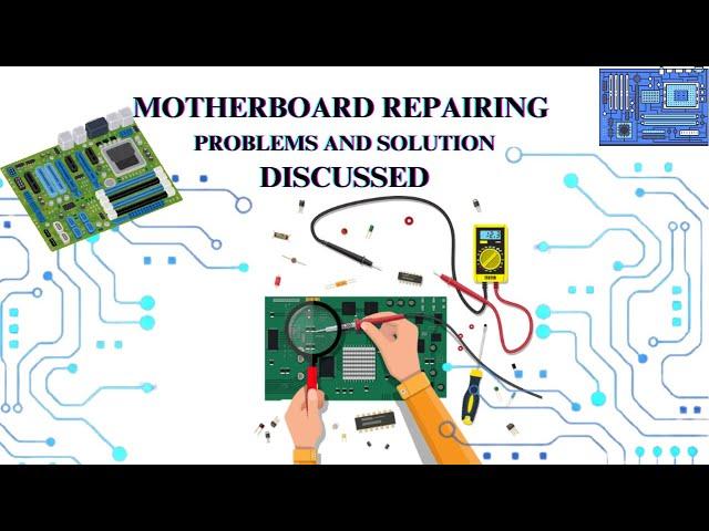 REPAIRING MOTHERBOARD -HOW DO  WORKER FIX MOTHERBOARD BUT WE CAN NOT- PROBLEMS &SOLUTION DISCUSSED!