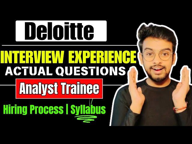 Deloitte Latest Interview Experience | NLA | Deloitte Actual Interview Question | Fresher