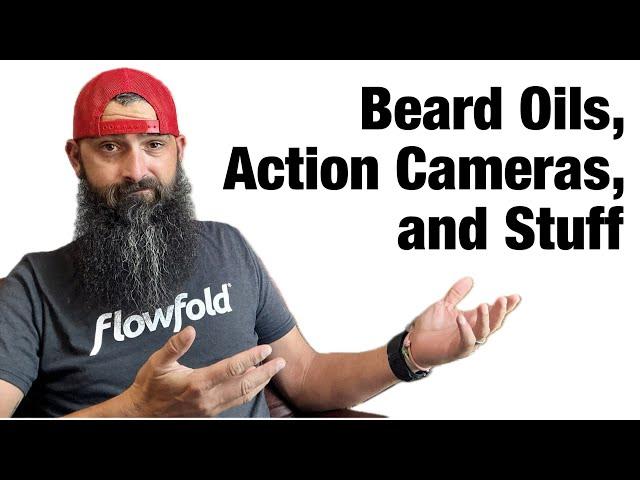 The Bearded Outdoorsman: Beard Oils, Action Cameras and Stuff