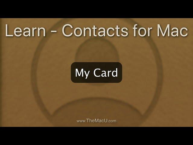 How to set up and utilize the My Card feature in the Contacts App for Mac!