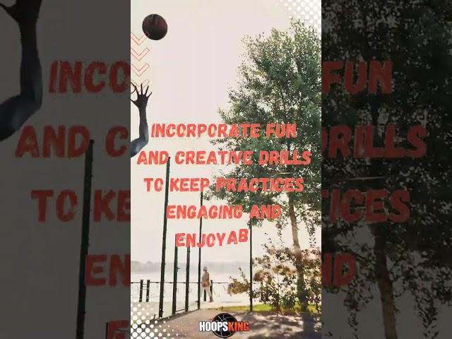 Incorporate fun and creative drills to keep practices engaging and enjoyable.