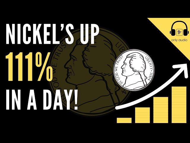 Nickel’s Up 111% in a Day! | Revolution ReadOn | English