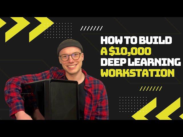 How I Built My $10,000 Deep Learning Workstation