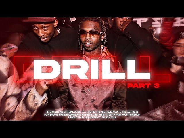 DRILL MASHUP 3 feat. POP SMOKE, FREEZE CORLEONE, CENTRAL CEE (prod. SLIDEBEATS)