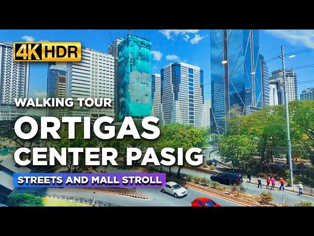 Street Tour of ORTIGAS CENTER Pasig City | Featuring the ICONIC Avenues and The Podium Mall【4K】