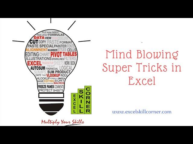 Mind Blowing Super Tricks in Excel