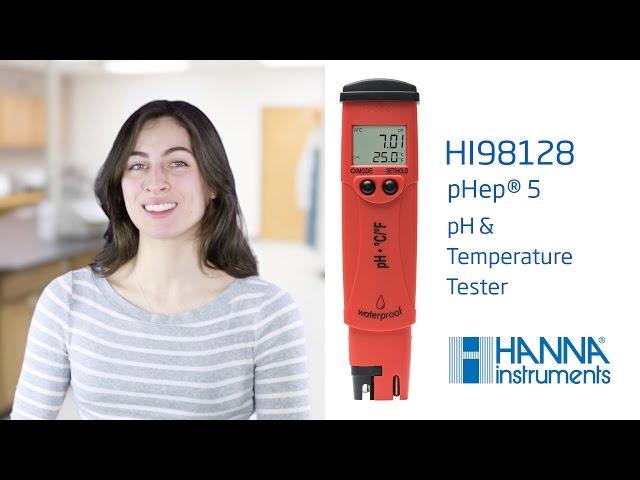 Hanna Lab - How to Set Up and Calibrate the Hanna Instruments HI98128 pHep® 5