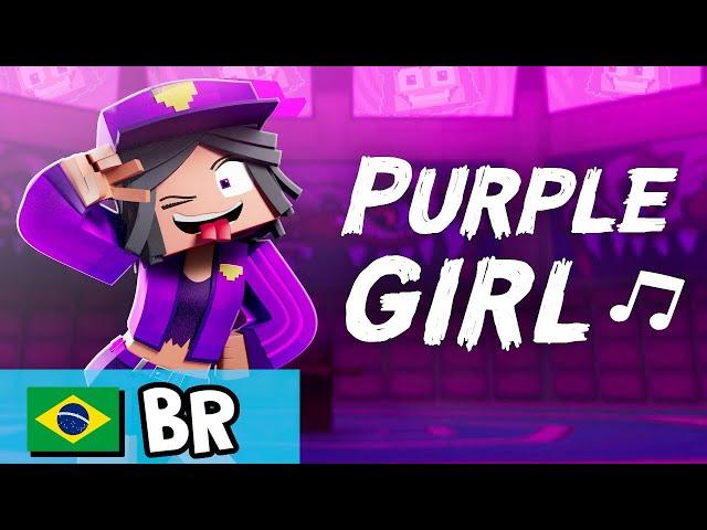 Purple Girl "Garota Roxa" (A Louca) - [Versão B em portugues] Minecraft Animation Music Video