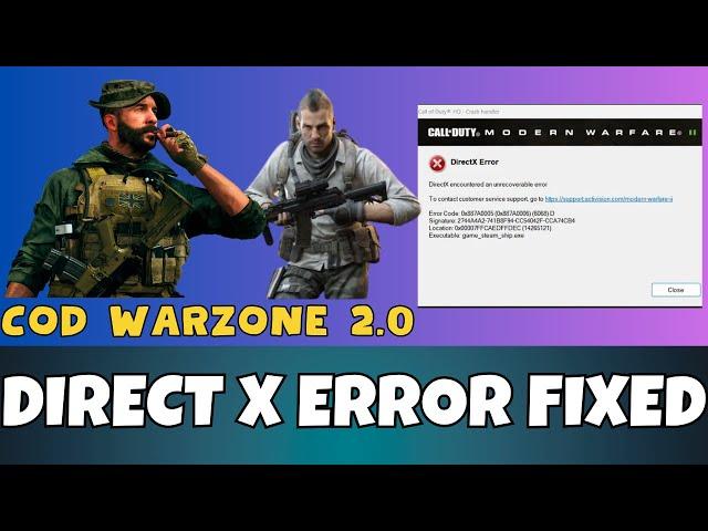 Call Of Duty Warzone 2.0 DIRECT X Error Fix | Simple Fix | 2023 