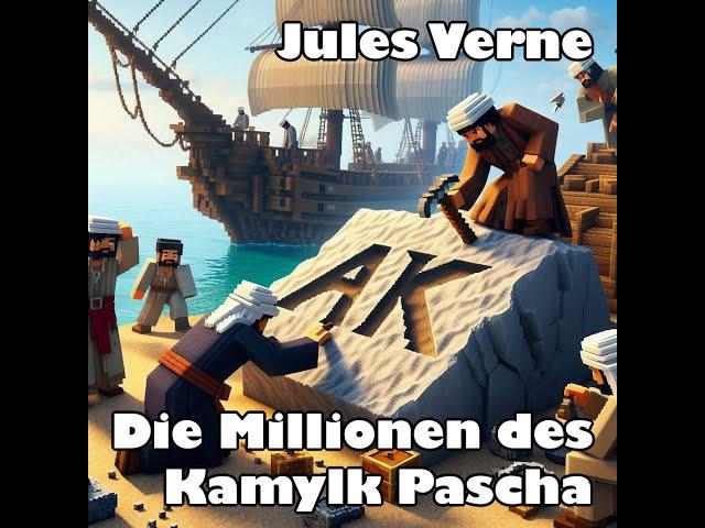 Jules VERNE: Die Millionen des Kamylk Pascha - Hörspiel mit Hans CLARIN  (BR 1984)