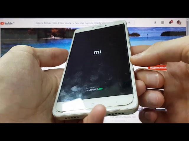 Как удалить пароль Xiaomi Redmi Note 4 Hard reset