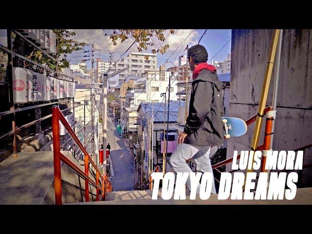 TOKYO DREAMS | LUIS MORA 4K