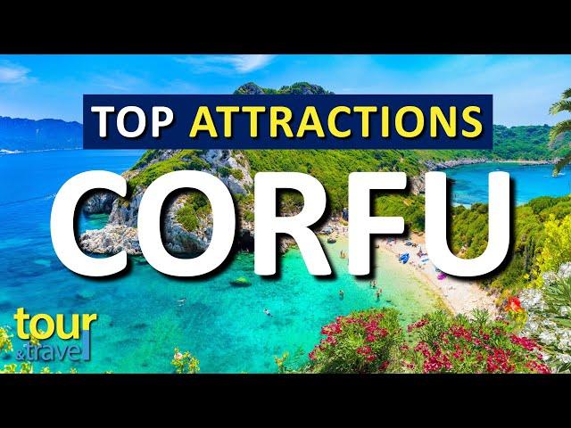 Amazing Things to Do in Corfu & Top Corfu Attractions