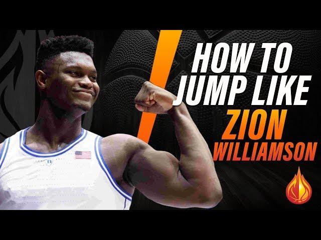 How To Jump Like Zion Williamson