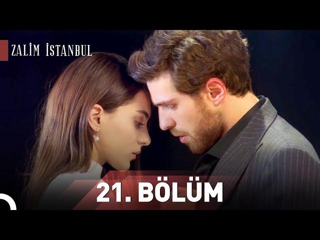 Zalim İstanbul | 21.Bölüm