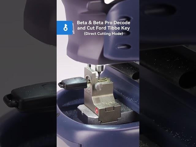 𝗡𝗲𝘄 𝗙𝗲𝗮𝘁𝘂𝗿𝗲 | Beta series key machine | Decode & Cut Ford Tibbe keys all in one!