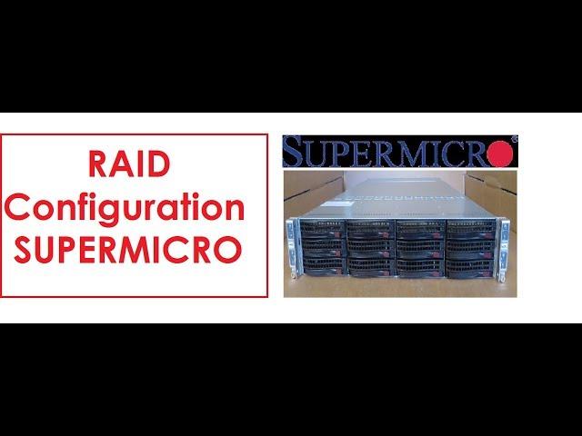 how to RAID Configuration on SUPERMICRO Server