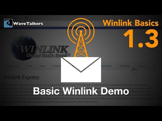 Sending your first Winlink message, demo - Winlink Basics