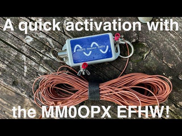 POTA DX with 5 watts and the new MM0OPX QRP EFHW & Icom IC-705 combo!