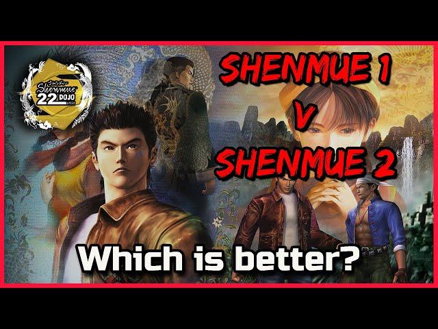 WHICH IS BETTER? - SHENMUE 1 v SHENMUE 2 - Shenmue Dojo