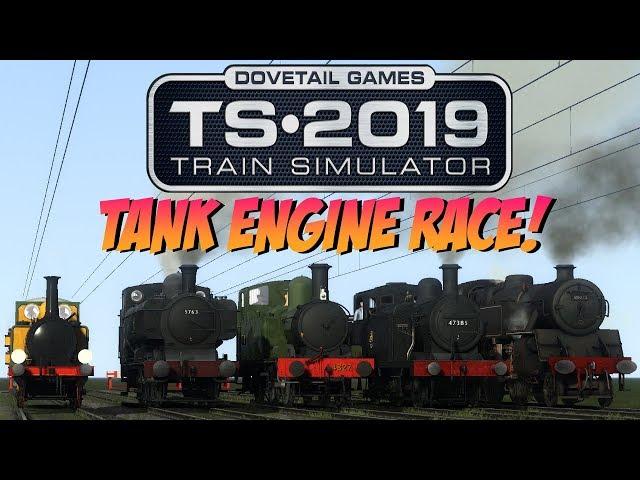 Train Simulator 2019 - Tank Engines (Race)