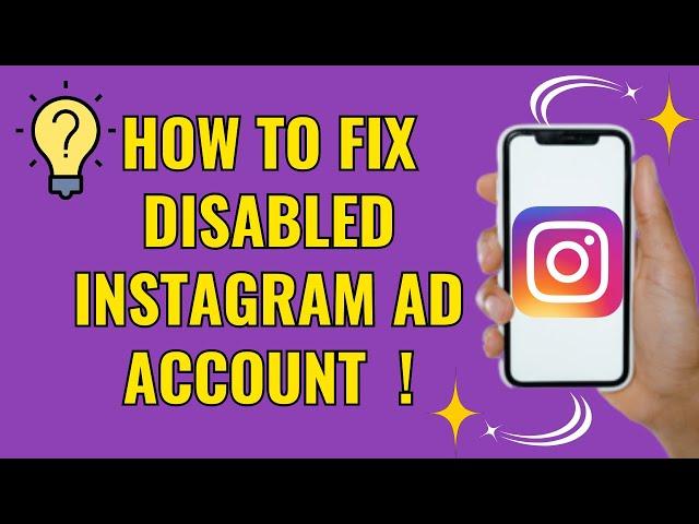 How to fix disabled instagram ad account (Easy 2024)