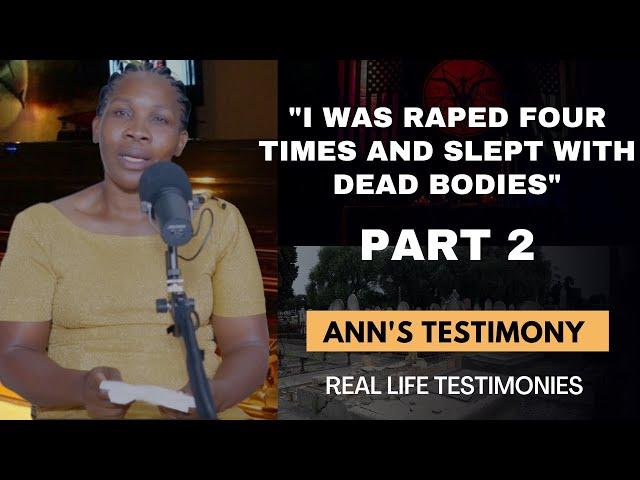 LIFE IS SPIRITUAL PRESENTS: ANN'S TESTIMONY  PART 2 - "I USED TO SLEEP WITH DEAD BODIES"