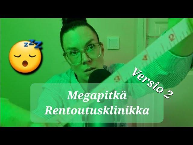 ASMR SUOMI / Rentoutusklinikka, kasvojen mittaus / ERIKOISPITKÄ