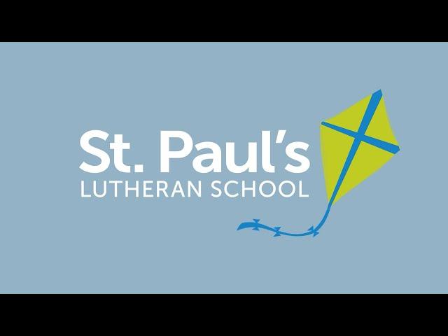 St. Paul's Lutheran School Overview (2021)