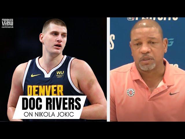 Doc Rivers says Nikola Jokic is "Best Passing Big Man Ever", Compares Him to Olajuwon & McHale