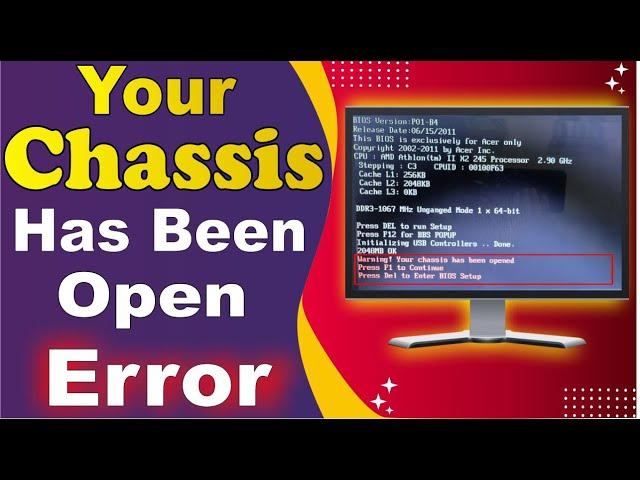 How to Solve Problem Warning Your Computer Chassis Has Been Opened Error